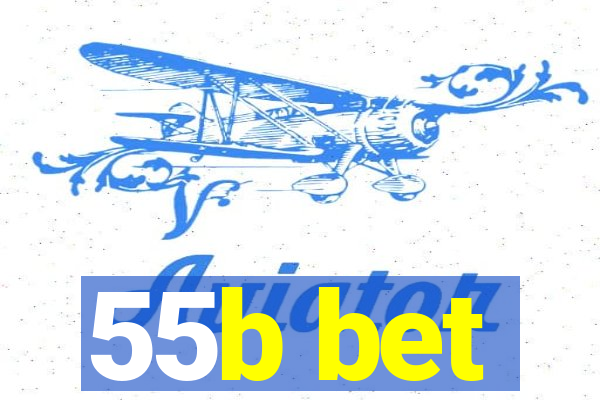 55b bet